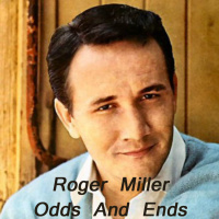 Roger Miller - Odds And Ends